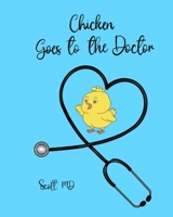 Chicken Goes to the Doctor B0C1JBJK2Q Book Cover