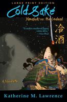 Cold Sake: Yamabuki vs. the Undead 0991266749 Book Cover