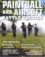 Paintball and Airsoft Battle Tactics 0760330638 Book Cover