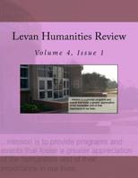 Levan Humanities Review, Volume 4, Issue 1 1530704944 Book Cover
