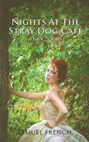 Nights at the Stray Dog Cafe 0573705283 Book Cover