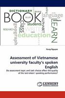 Assessment of Vietnamese University Faculty's Spoken English 3844397949 Book Cover