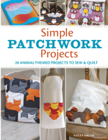Simple Patchwork Projects 1631869175 Book Cover
