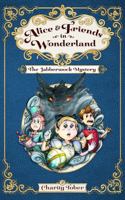 The Jabberwock Mystery (Alice & Friends in Wonderland) 0989933067 Book Cover