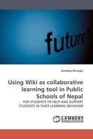 Using Wiki as Collaborative Learning Tool in Public Schools of Nepal 3838309669 Book Cover