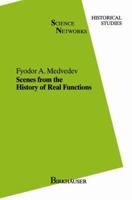 Scenes from the History of Real Functions (Science Networks Historical Studies, Vol 7) 3034897219 Book Cover