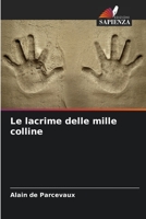 Le lacrime delle mille colline 6205880016 Book Cover