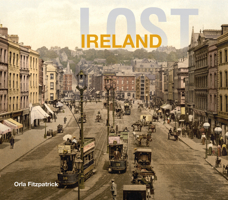 Lost Ireland (Lost) 1911641417 Book Cover