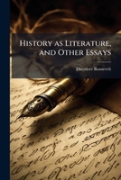 History as Literature, and Other Essays 1025206738 Book Cover