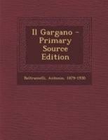 Il Gargano (1907) 1017742154 Book Cover