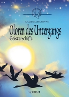 Oloren des Untergangs: Geisterschiffe 3740765976 Book Cover