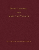 David Caldwell and Mary Ann Vaughn B0H5TN8LMC Book Cover