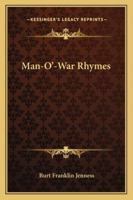 Man-O-War Rhymes (Classic Reprint) 1430447524 Book Cover