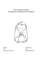 The Penguin Family: A Collection of Stories for Children B0GS44RMN2 Book Cover
