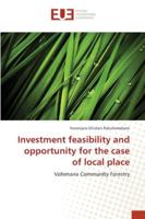Investment feasibility and opportunity for the case of local place: Vohimana Community Forestry 3330877219 Book Cover