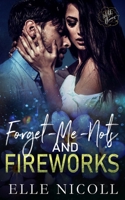 Forget-Me-Nots and Fireworks: Wild Blooms Series, Book 17 B0C6WHV4GX Book Cover