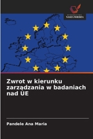 Zwrot w kierunku zarzadzania w badaniach nad UE (Polish Edition) 6630101820 Book Cover