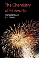 The Chemistry of Fireworks 0854041273 Book Cover