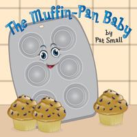 The Muffin-Pan Baby 1946198048 Book Cover