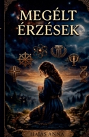 Megélt Érzések (Hungarian Edition) B0HD96NZ76 Book Cover