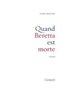 QUAND BERETTA EST MORTE 2246728614 Book Cover