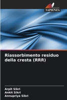 Riassorbimento residuo della cresta (RRR) (Italian Edition) 6207427009 Book Cover