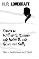 Letters to Wilfred B. Talman and Helen V. and Genevieve Sully 1614982562 Book Cover