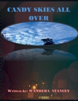Candy Skies All Over B0FJ6MSWRT Book Cover