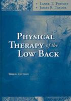 Physical Therapy of the Low Back 0443084939 Book Cover