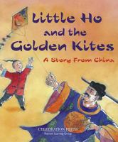 Little Ho and the Golden Kites 0765238268 Book Cover