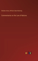 Commentaries on the Law of Nations 338537913X Book Cover