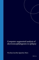 Computer-augmented analysis of electroencephalograms in epilepsy 9004553169 Book Cover
