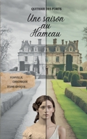 Une saison au Hameau: Yonville, chronique d'une époque (French Edition) 2322534765 Book Cover