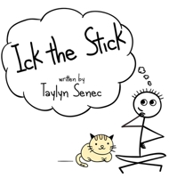 Ick the Stick 1733410929 Book Cover