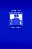 Lewis Turco and His Work: A Celebration 0965183599 Book Cover