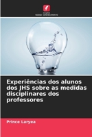 Experiências dos alunos dos JHS sobre as medidas disciplinares dos professores (Portuguese Edition) 6208587654 Book Cover