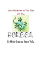 Sarra Finklestien and the First Day at S.C.H.O.O.L. 149445372X Book Cover
