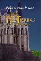 Las Tres Tierras: El Legado de La Luz 1847530192 Book Cover