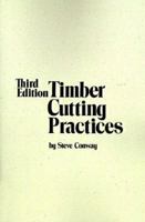 Timber Cutting Practices 0879300213 Book Cover