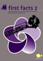 First Facts 2: A Guide for New Writers, Directors and Producer 0954532600 Book Cover