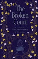 The Broken Court 1937576078 Book Cover