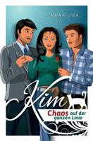 Kim - Chaos auf der ganzen Linie 150064336X Book Cover