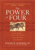 The Power of Four: Leadership Lessons of Crazy Horse 1402748817 Book Cover