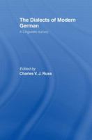 The Dialects of Modern Germans: A Linguistic Survey 0804715475 Book Cover