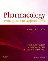 Pharmacology: Principles and Applications 0721688284 Book Cover