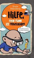 Hilfe, mein Mann ist Modellbauer 3743988887 Book Cover