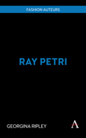 Ray Petri (Fashion Auteurs, 1) 1839997753 Book Cover