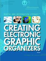 Creating Electronic Graphic Organizers 1435894286 Book Cover
