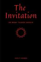 The Invitation: So many things unsaid B09CK8MYK7 Book Cover