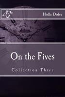 On the Fives: Collection Three 1547024518 Book Cover